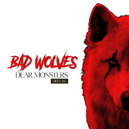 VA - Bad Wolves - Dear Monsters (Deluxe) (2022) (MP3)