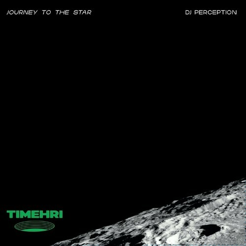 DJ Perception - Journey To The Star (2022)