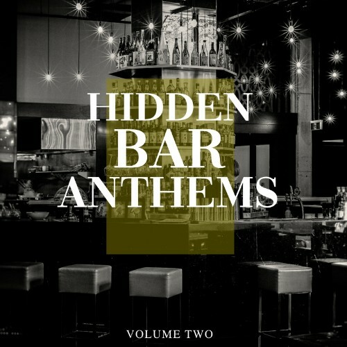 Hidden Bar Anthems, Vol. 2 (2022)