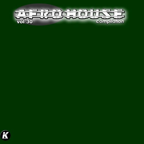 Afro House Compilation, Vol. 30 (2022)