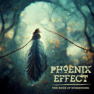 Phoenix Effect - The Edge of Surrender [Single] (2022)