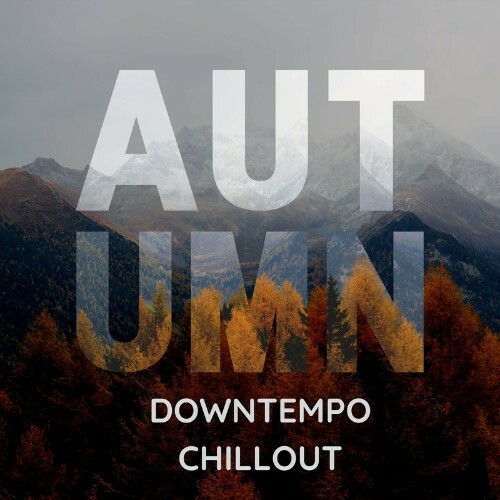 Autumn Downtempo Chillout (2022)