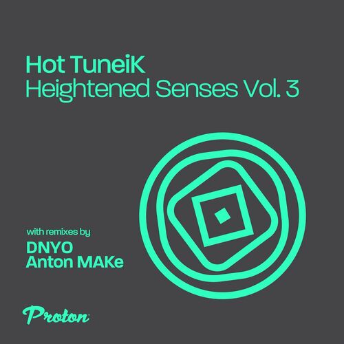 Hot Tuneik - Heightened Senses, Vol. 3 (2022)