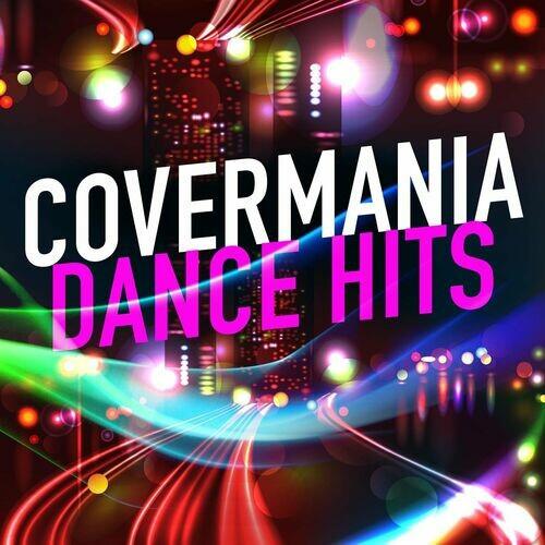 Covermania - Dance Hits (2022)