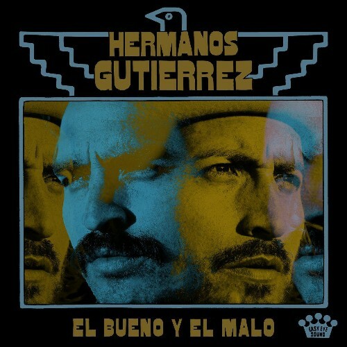 VA | Hermanos Gutierrez - El Bueno Y El Malo (2022) MP3