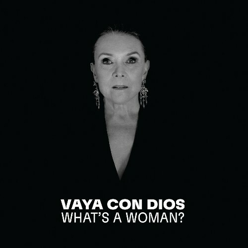 VA - Vaya Con Dios - What's a Woman (Parce que La Collection) (2022) (MP3)