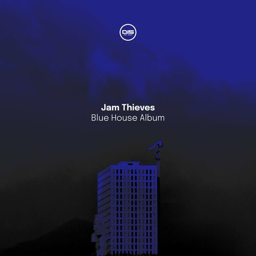 VA - Jam Thieves - Blue House Album (2022) (MP3)