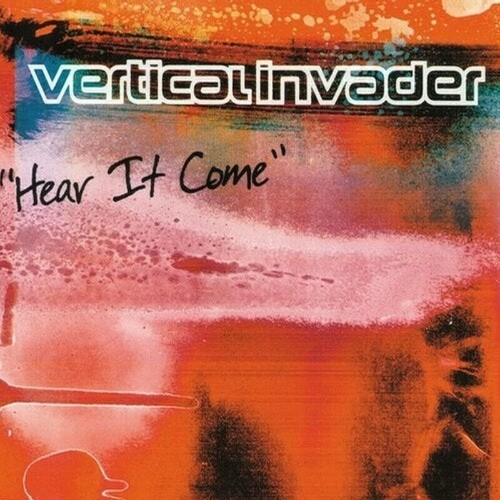 VA - Vertical Invader - Hear It Come (2022) (MP3)