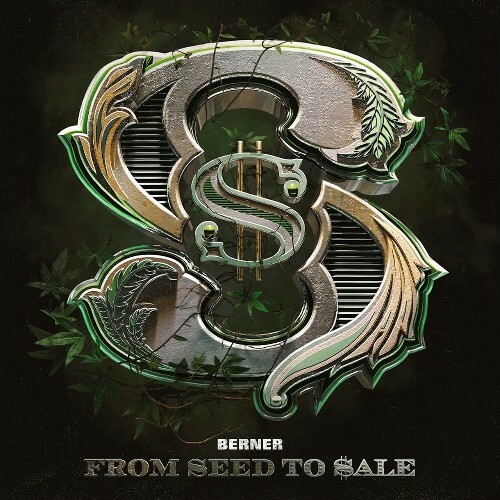 VA - Berner - From Seed To Sale (2022) (MP3)