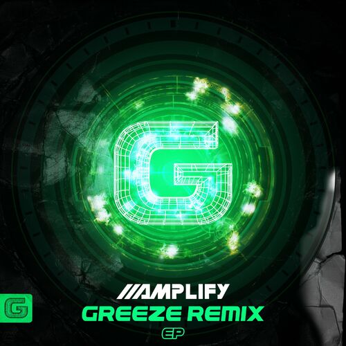 Amplify - Greeze Remix EP (2022)