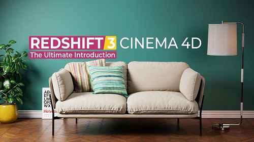 The Ultimate Introduction to Redshift 3 and 3.5 For Cinema 4D 02078b34cec95e802715b0231df733f4