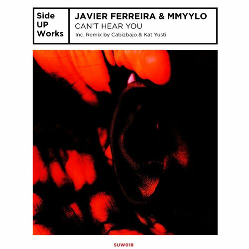 VA - Javier Ferreira & Mmyylo - Can't Hear You (2022) (MP3)