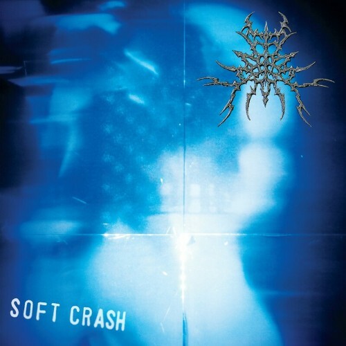 Soft Crash - Your Last Everything (2022)