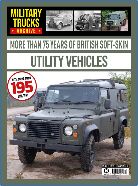 Military Trucks Archive - Volume 12 British Utility Vehicles - 28 October 2022