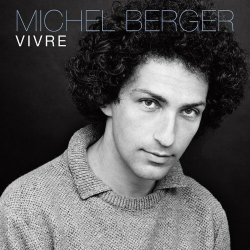 VA - Michel Berger - Vivre (Best Of) (2022) (MP3)