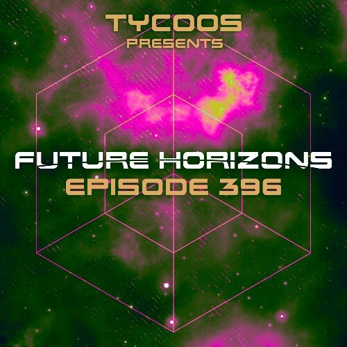 Tycoos - Future Horizons 396 (2022-11-02)