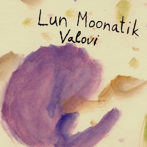 Lun Moonatik - Valovi (2022)