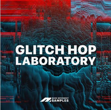 Mask Movement Samples Glitch Hop Lab Laboratory WAV