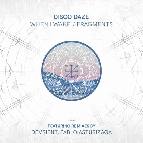Disco Daze - When I Wake / Fragments (2022)