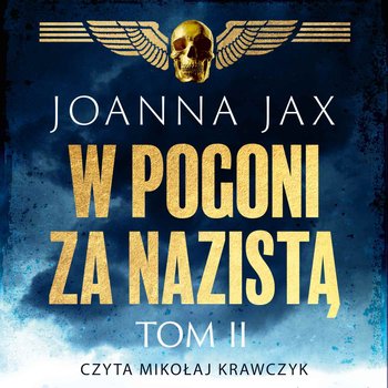 Joanna Jax - W pogoni za nazistą. (tom 2)