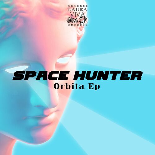 VA | Space Hunter - Orbita Ep (2022) MP3