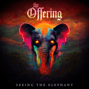 The Offering - Seeing the Elephant (2022)