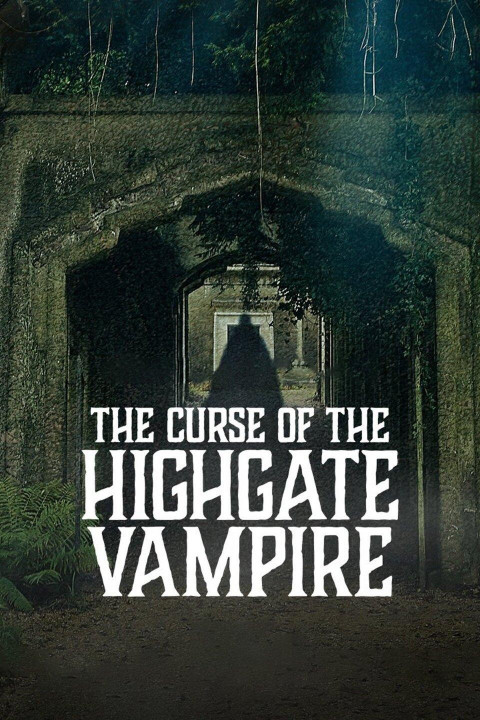 Cmentarne wampiry z Highgate / The Curse Of The Highgate Vampire (2021) PL.1080i.HDTV.H264-B89 | POLSKI LEKTOR
