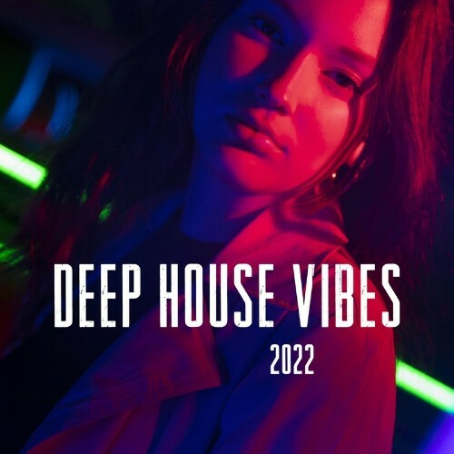 VA - Deep House Vibes 2022 (2022) (MP3)