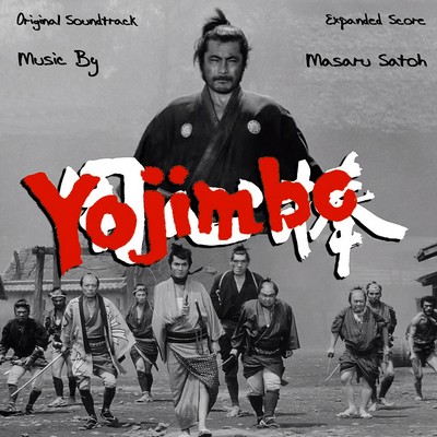 Yojimbo Soundtrack (Expanded by Masaru Satoh)