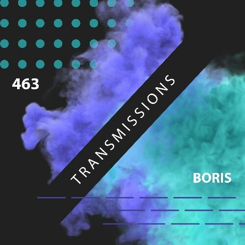 Boris - Transmissions 463 (2022-11-04)