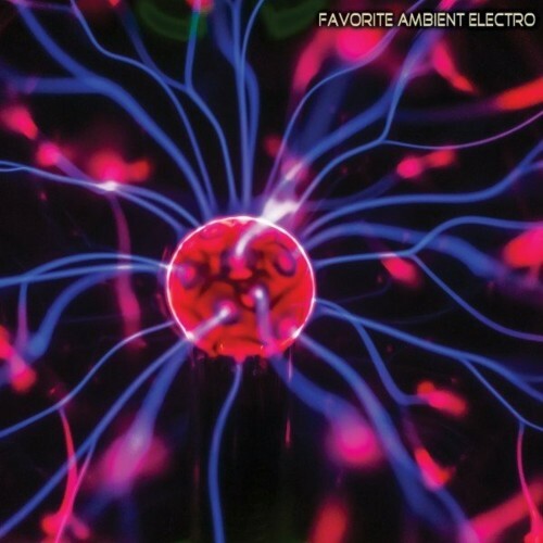 Favorite Ambient Electro (2022)