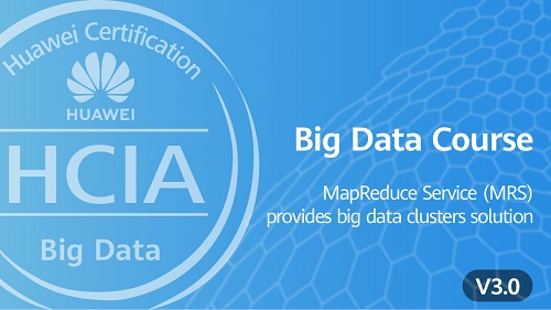 Huawei HCIA-Big Data V3.0 Course