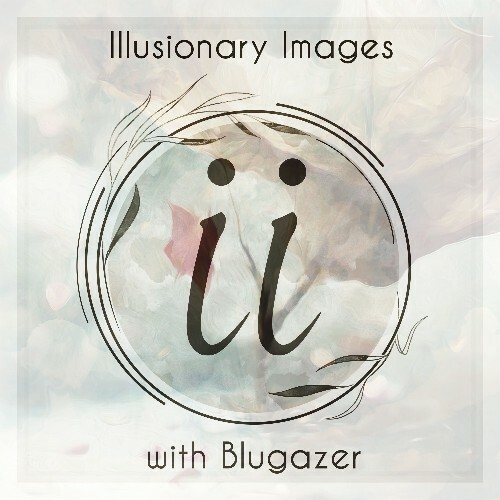 VA - Blugazer - Illusionary Images 132 (2022-11-03) (MP3)