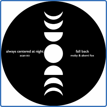 Moby, always centered at night - fall back (2022)