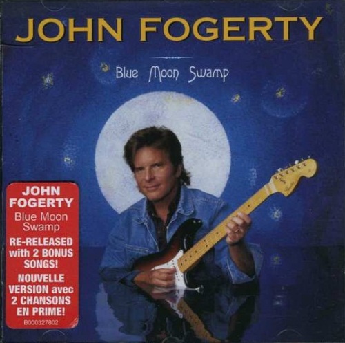 John Fogerty - Blue Moon Swamp 1997 (Remastered 2004)
