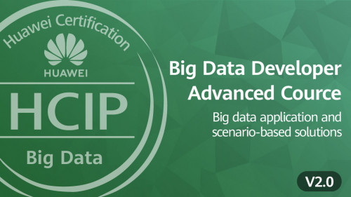 HCIP-Big Data Developer V2.0 Course