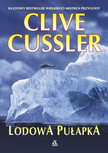 Clive Cussler - Dirk Pitt (tom 2) Lodowa pułapka