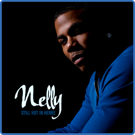 Nelly - Still Hot In Herre