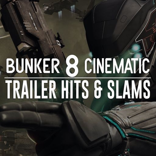 Bunker 8 Digital Labs Bunker 8 Cinematic Trailer Hits and Slams WAV