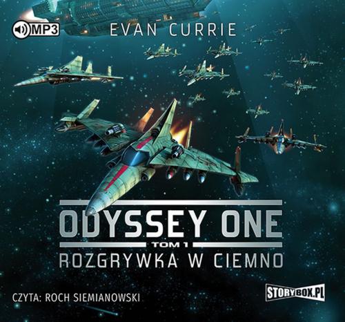 Evan Currie - Odyssey One (tom 1) - Rozgrywka w ciemno
