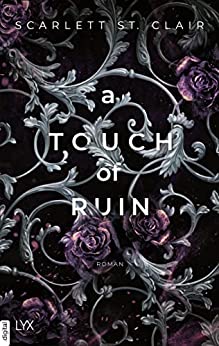Cover: Clair, Scarlett St.  -  A Touch of Ruin (Hades&Persephone 2)