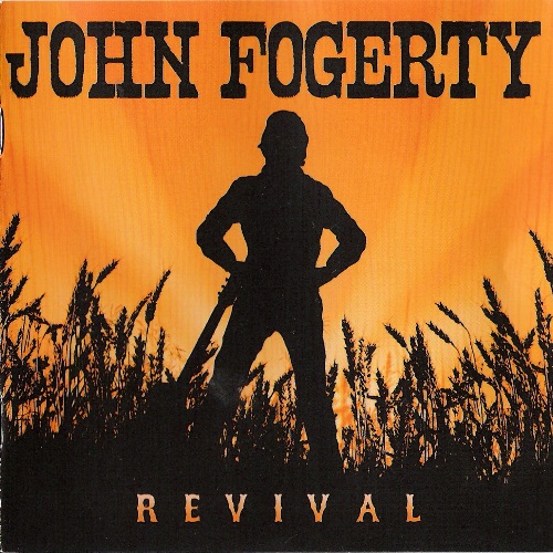 John Fogerty - Revival 2007