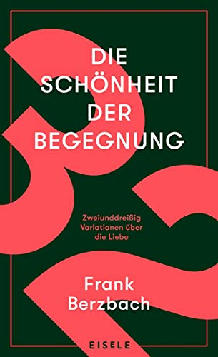 Frank Berzbach  -  Die Sch&ouml;nheit der Begegnung