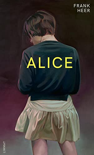 Cover: Frank Heer & Limmat Verlag  -  Alice