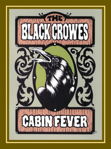 The Black Crowes - Cabin Fever (2009)