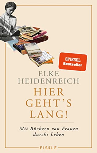 Elke Heidenreich  -  Hier gehts lang!