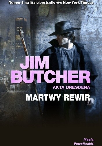 Jim Butcher - Cykl Akta Dresdena (tom 7) Martwy rewir