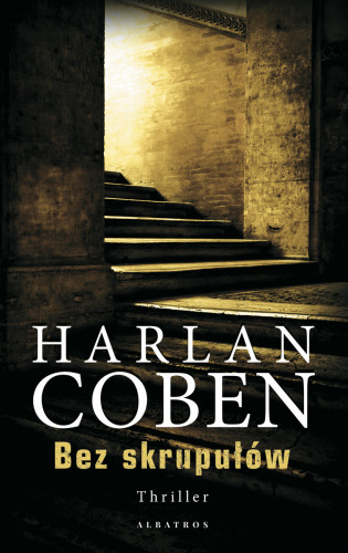 Harlan Coben - Cykl Myron Bolitar (tom 1) Bez skrupułów