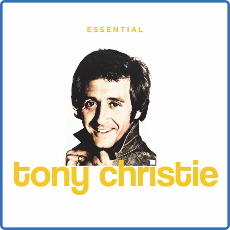 Tony Christie - Essential Tony Christie (2022)