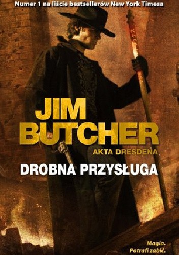 Jim Butcher - Cykl Akta Dresdena (tom 10) Drobna przysługa
